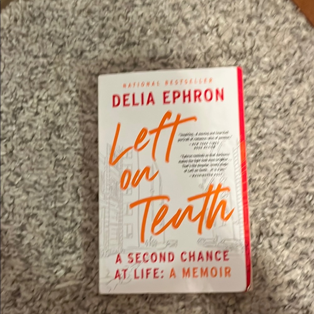 Delia Ephron 'Left on Tenth' Book